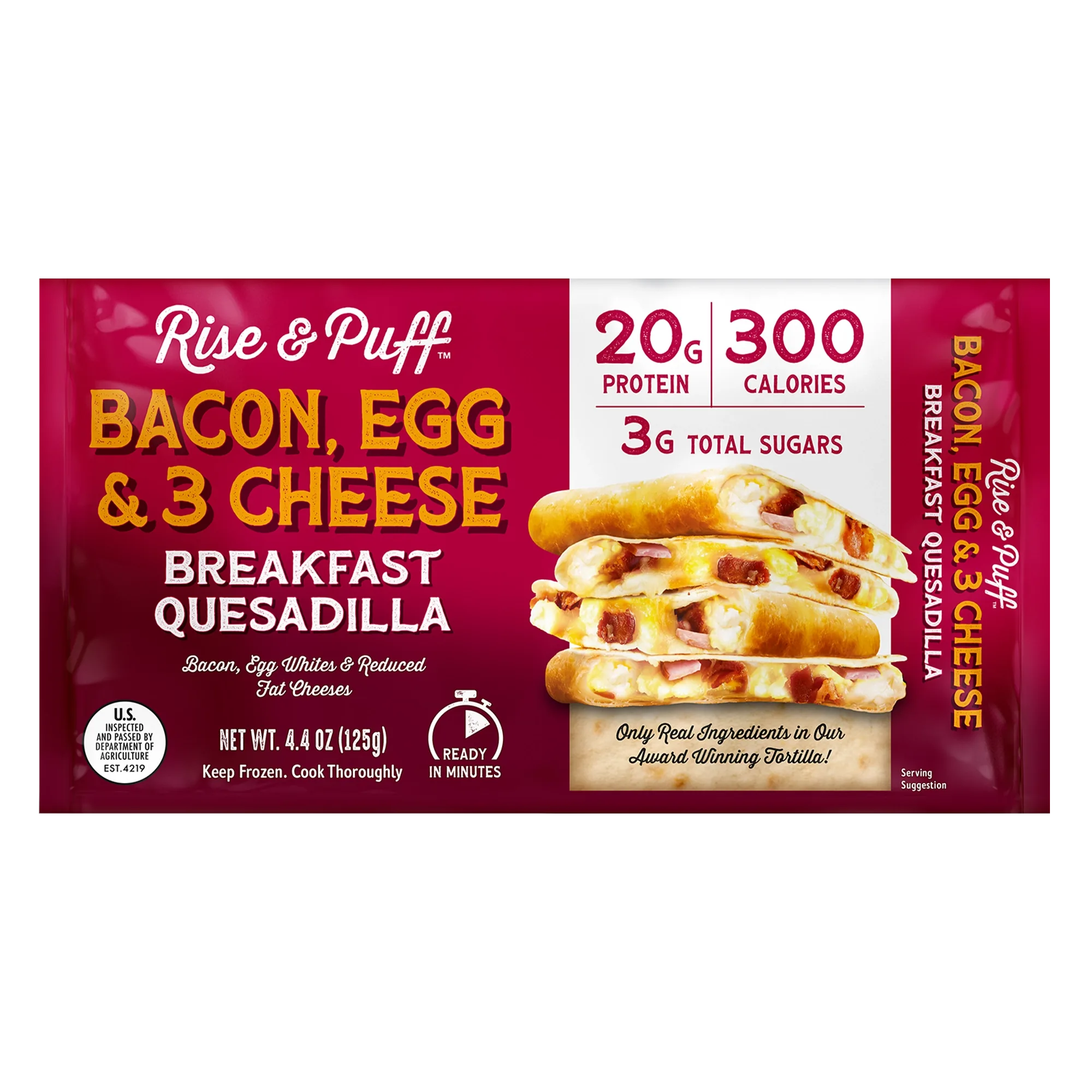 Rise & Puff Bacon, Egg & 3 Cheese Breakfast Quesadilla front packaging — 4.4 oz single-serve frozen quesadilla with 20g protein and 300 calories